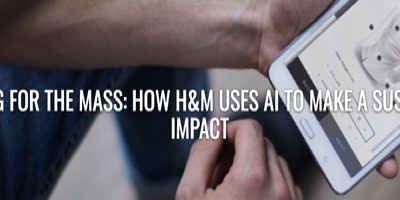 Tailoring for the mass: How H&M uses AI to make a sustainable impact