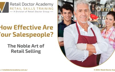 Retail Doctor Academy | How Effective Are Your Salespeople?