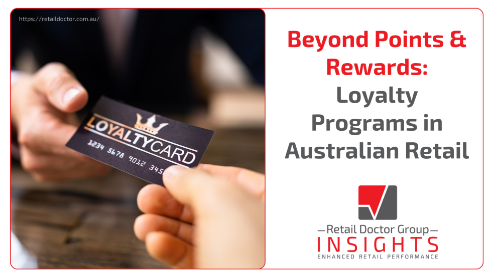 Future-proof your retail loyalty programs! Learn more about Australian retail strategies that go beyond points and rewards to create real value