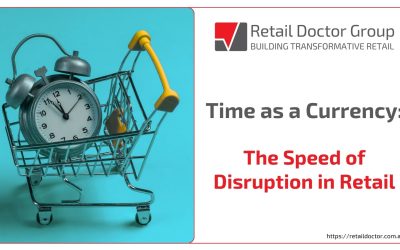 Time as a Currency: The Speed of Disruption in Retail