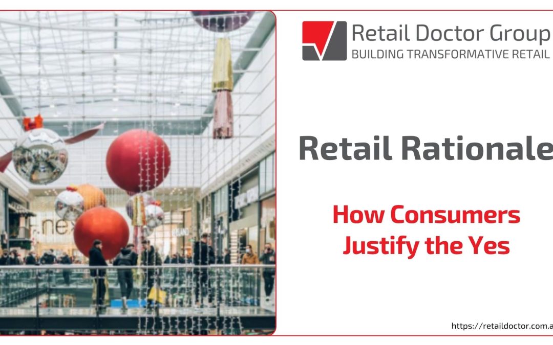Retail rationale describes how consumers justify the yes behind the buy. Emotional decision drivers influence conversion, reduce hesitation, build confidence