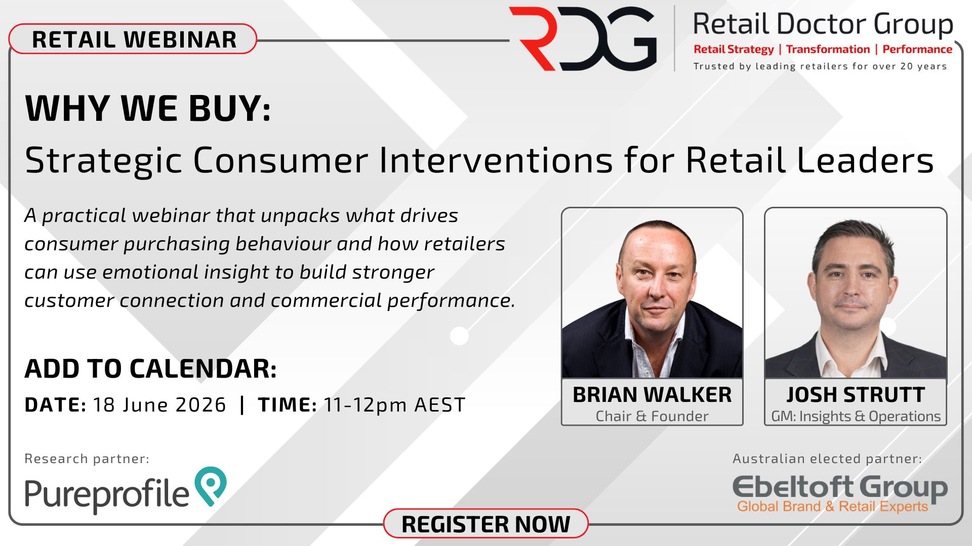 Join RDG's Chair & Founder, Brian Walker, and GM: Insights & Operations, Josh Strutt, in Why We Buy our executive retail webinar!